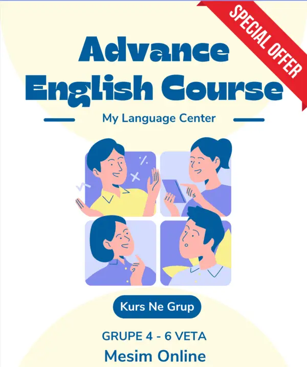 Advance English Language Course - Learning English in Small Group of 3 up to 4.