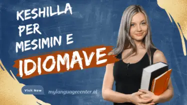 Keshilla per mesimin e idiomave nga mylanguagecenter.al