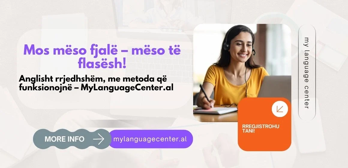 Si te flasim anglisht rrjedhshem - MyLanguageCenter.al