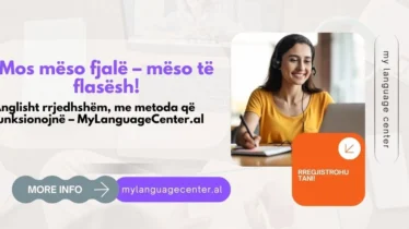 Si te flasim anglisht rrjedhshem - MyLanguageCenter.al